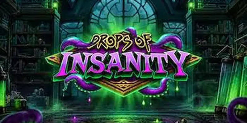 Drops of Insanity