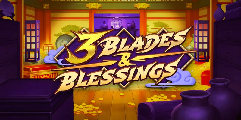 3 Blades & Blessings