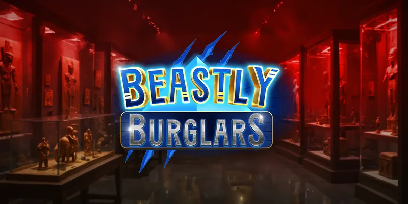 Beastly Burglars