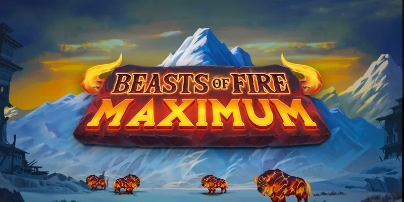 Beasts of Fire Maximum