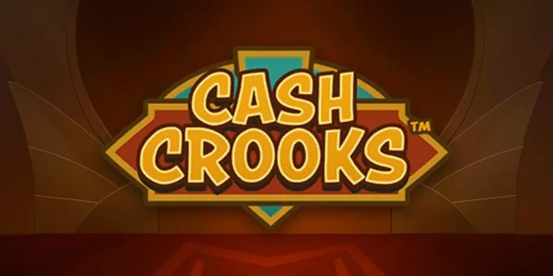 Cash Crooks