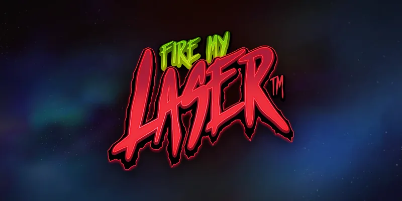 Fire My Laser