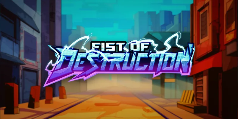 Fist of Destruction