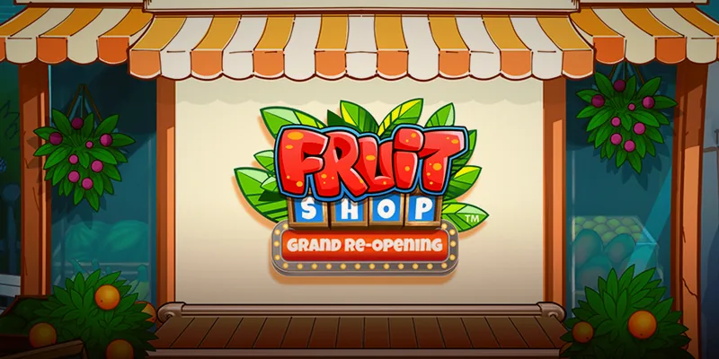 Fruit Shop Grand Re-Opening