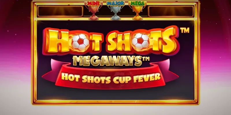 Hot Shots Megaways