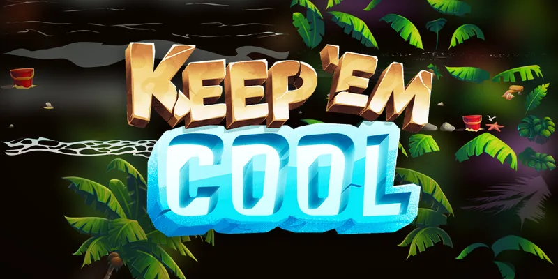 Keep Em Cool