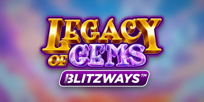Legacy of Gems Blitzways