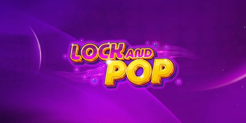 Lock and Pop