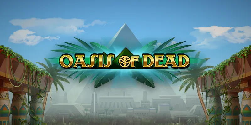 Oasis of Dead