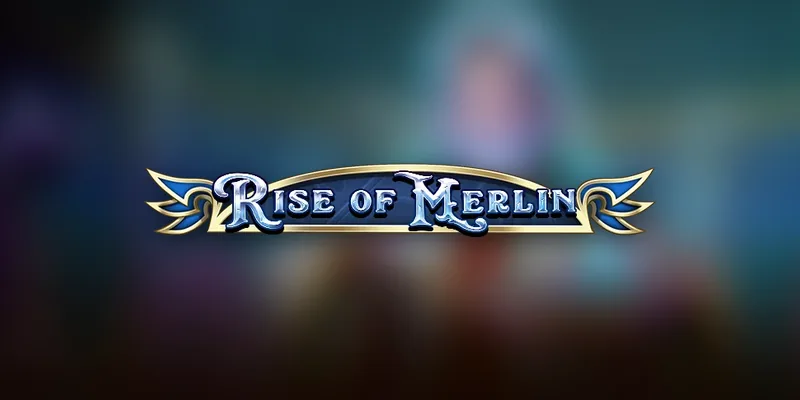 Rise of Merlin