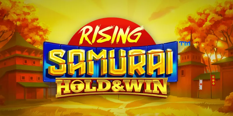 Rising Samurai Hold & Win