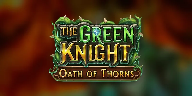 The Green Knight Oath of Thorns