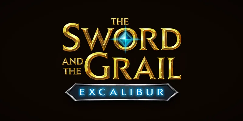 The Sword and the Grail Excalibur
