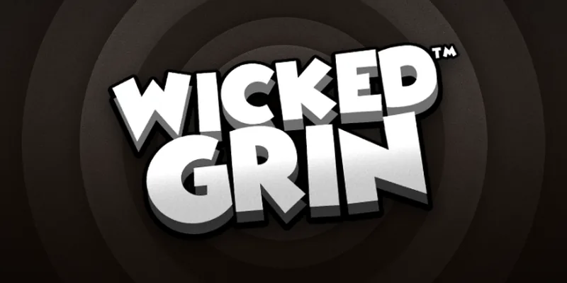 Wicked Grin