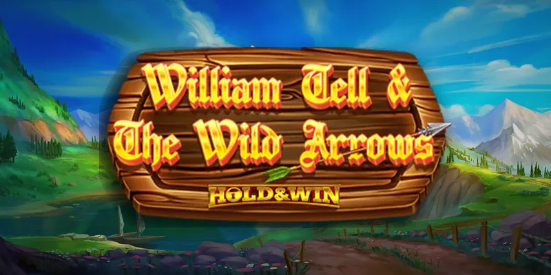 William Tell & The Wild Arrows